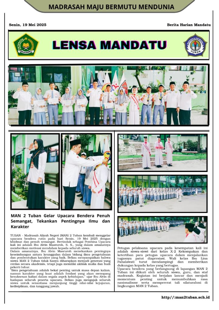 MAN 2 Tuban Gelar Upacara Penuh Semangat. Tekankan Pentingnya Ilmu & Karakter.